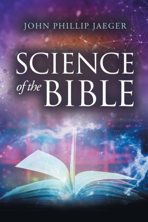 SCIENCE OF THE BIBLE 2.jpg